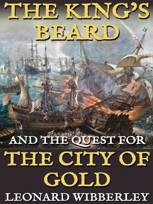 cover image of The King's Beard and the Quest for the City of Gold